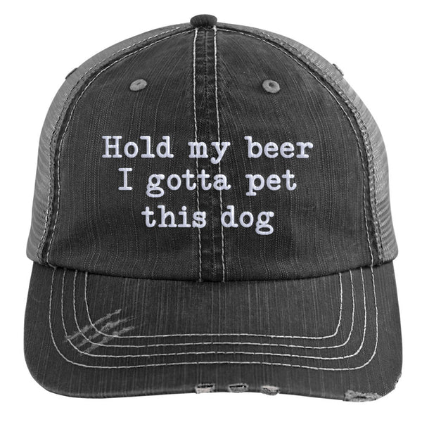 Hold my beer I gotta pet this dog Trucker Cap